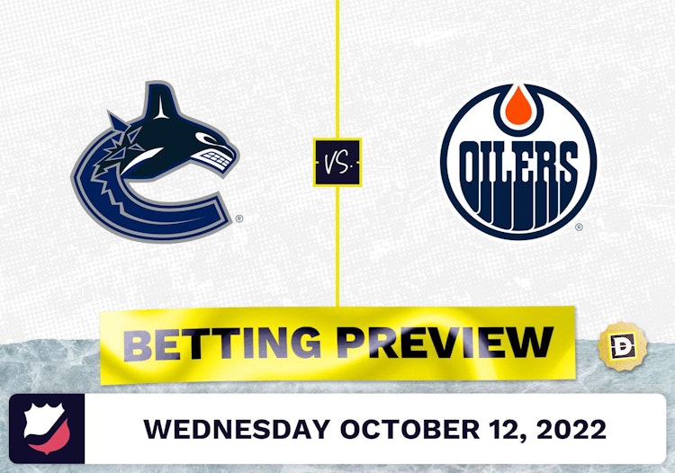 Canucks vs. Oilers Prediction and Odds - Oct 12, 2022