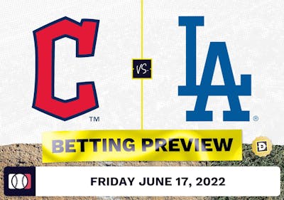 Guardians vs. Dodgers Prediction and Odds - Jun 17, 2022