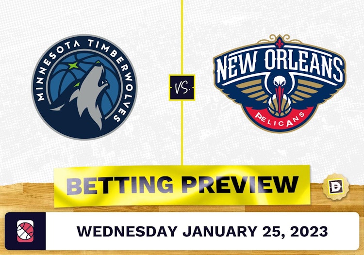 Timberwolves vs. Pelicans Prediction and Odds - Jan 25, 2023