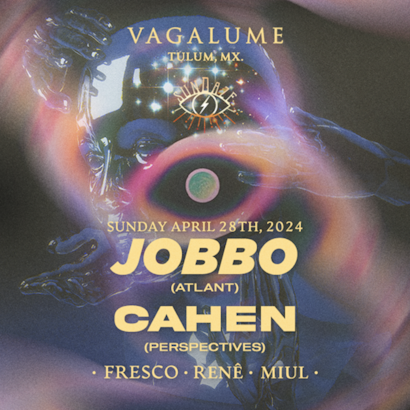 Jobbo, Cahen | Sundaze @ Vagalume Tulum