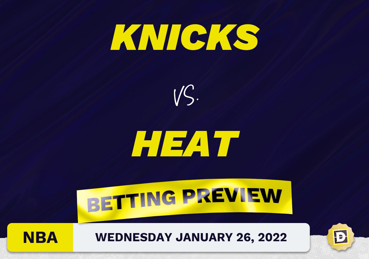 Knicks vs. Heat Predictions and Odds - Jan 26, 2022