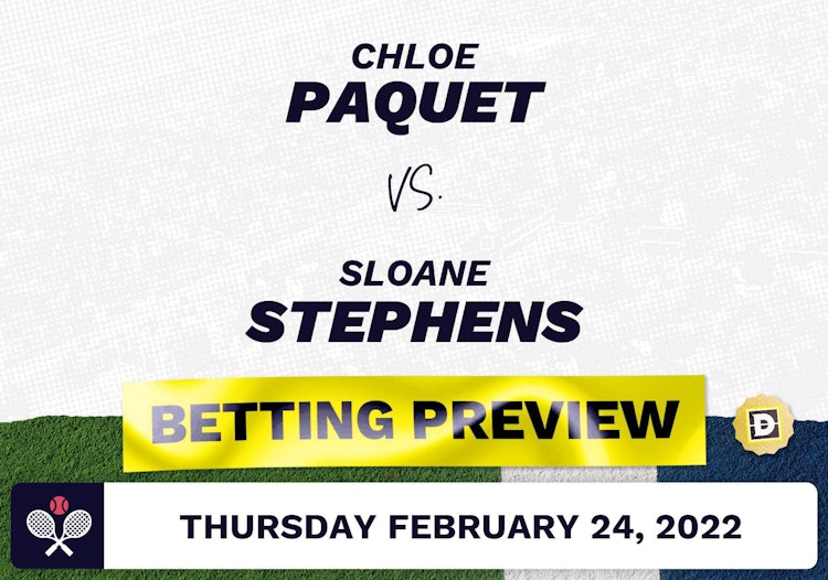 Chloe Paquet vs. Sloane Stephens Predictions - Feb 24, 2022