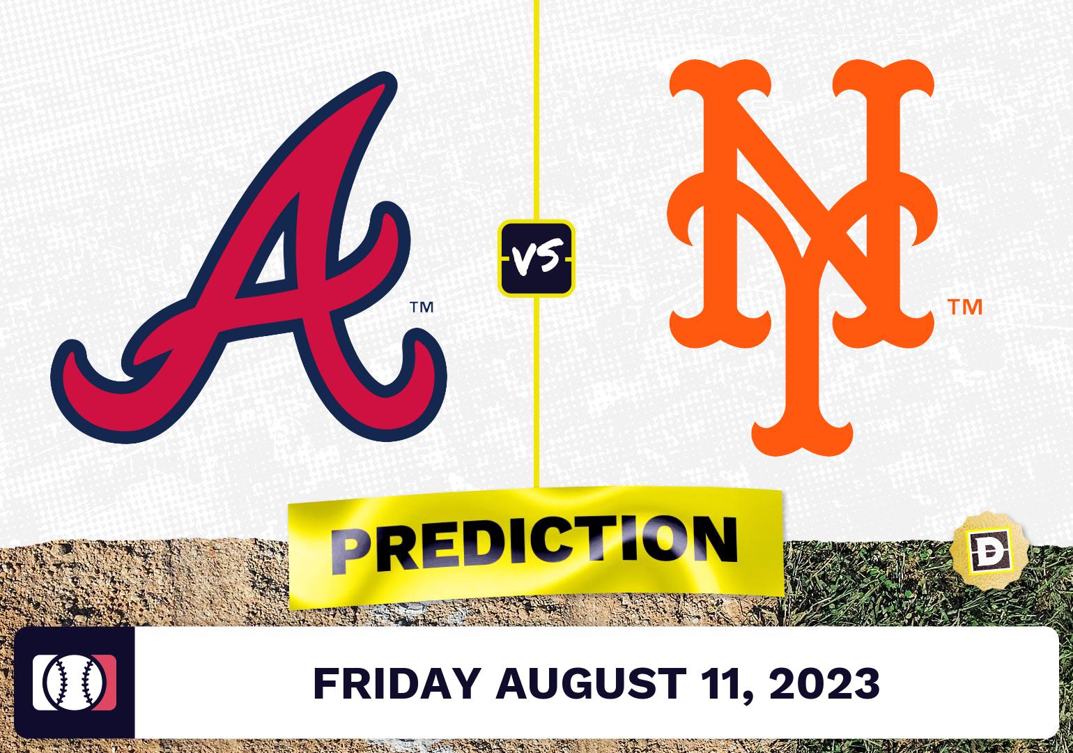 Braves vs. Mets Prediction for MLB Friday [8/11/2023]