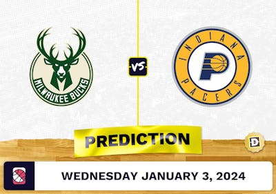Milwaukee Bucks vs. Indiana Pacers Prediction, Odds, NBA Picks  [1/3/2024]