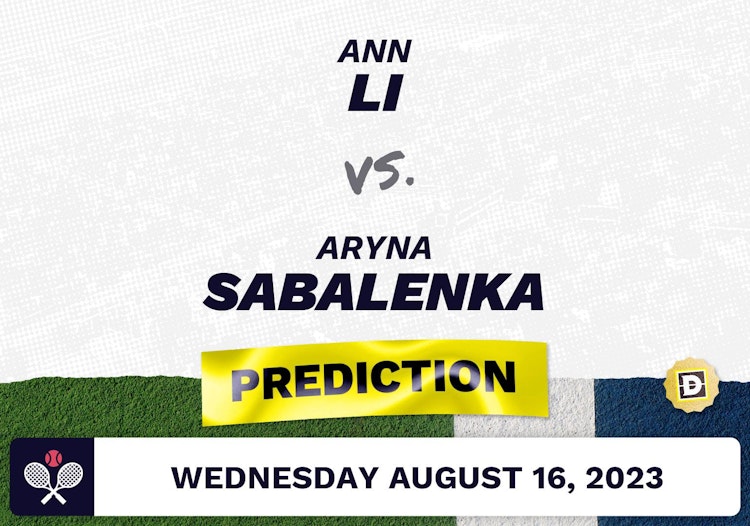 Ann Li vs. Aryna Sabalenka Prediction - Cincinnati Open 2023