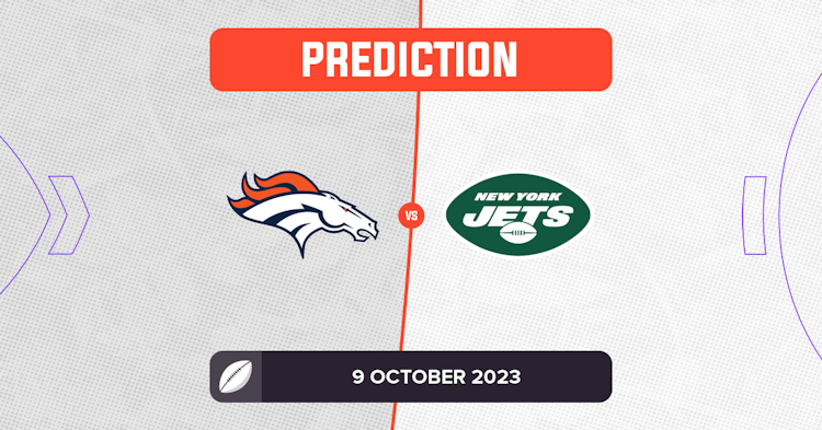 Broncos vs. Jets Prediction, Picks & Preview, NFL Week 5