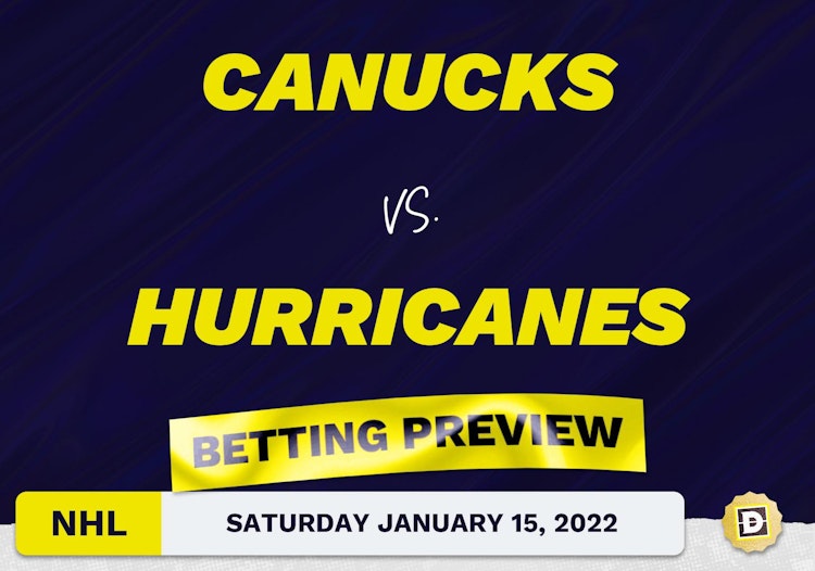Canucks vs. Hurricanes Predictions and Odds - Jan 15, 2022