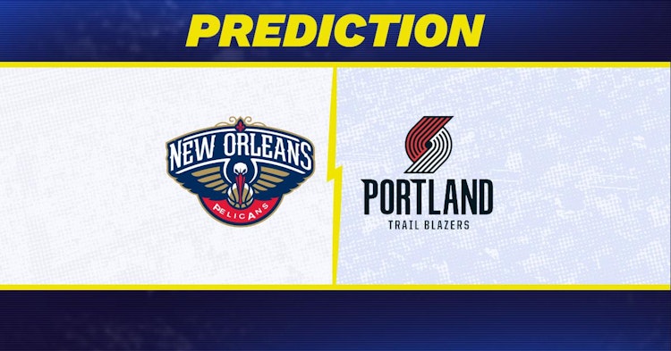 New Orleans Pelicans-Portland Trail Blazers Predictions and Game Preview.