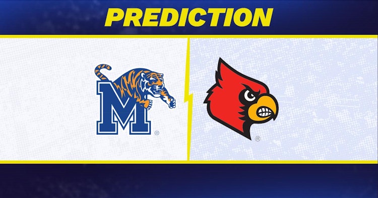 Memphis-Louisville Predictions and Game Preview.