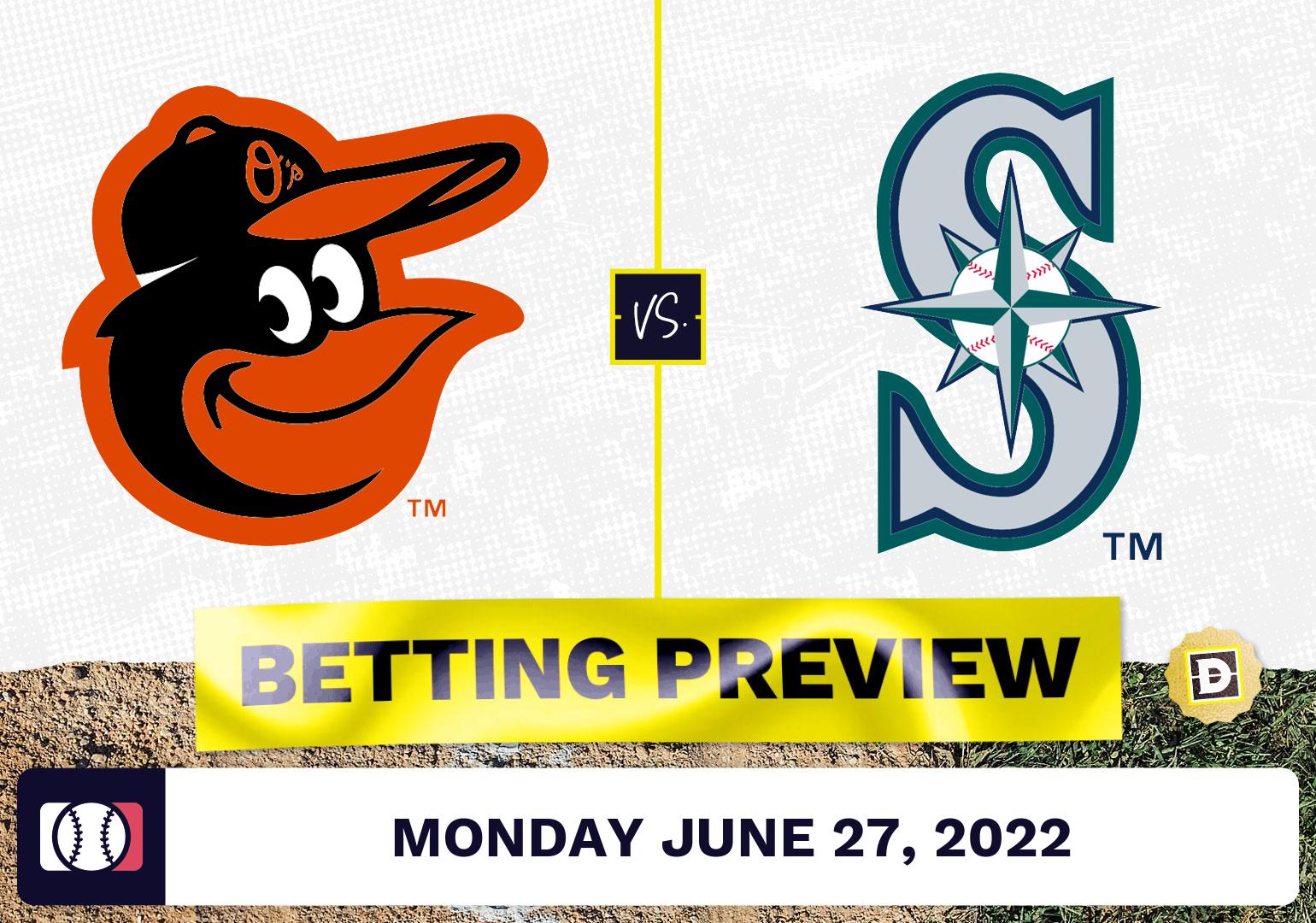Orioles vs. Mariners Prediction and Odds - Jun 27, 2022
