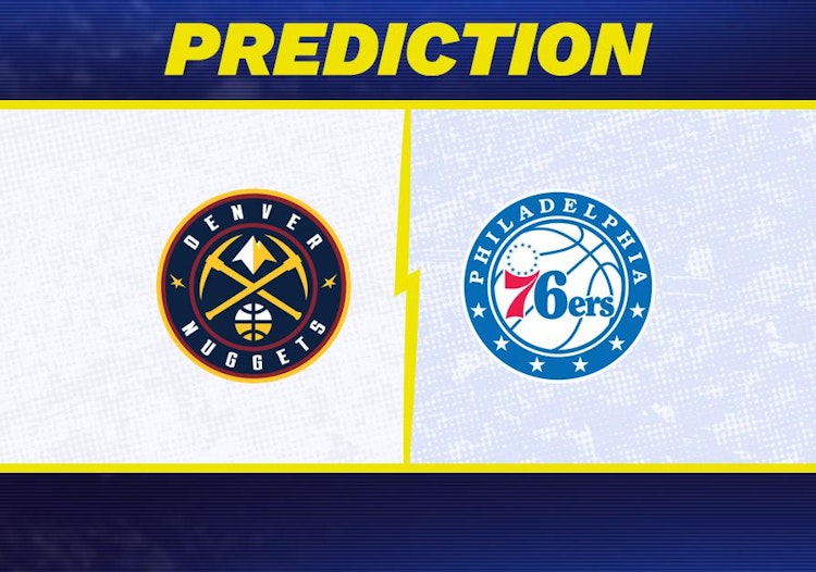 Denver Nuggets-Philadelphia 76ers Predictions and Game Preview.