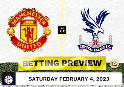 Manchester United vs. Crystal Palace Prediction and Odds - Feb 4, 2023
