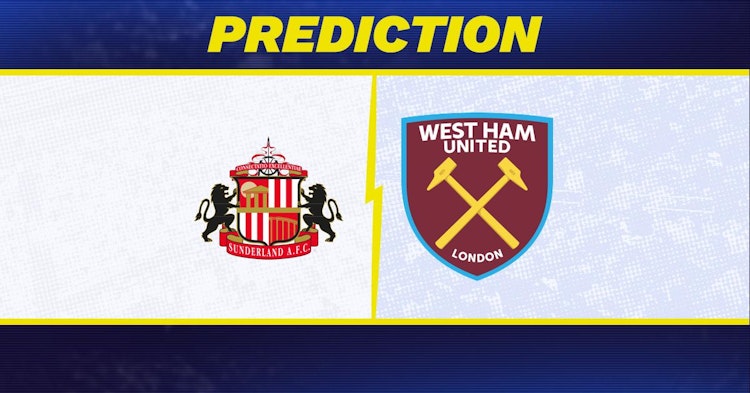 Sunderland-West Ham Predictions and Game Preview.