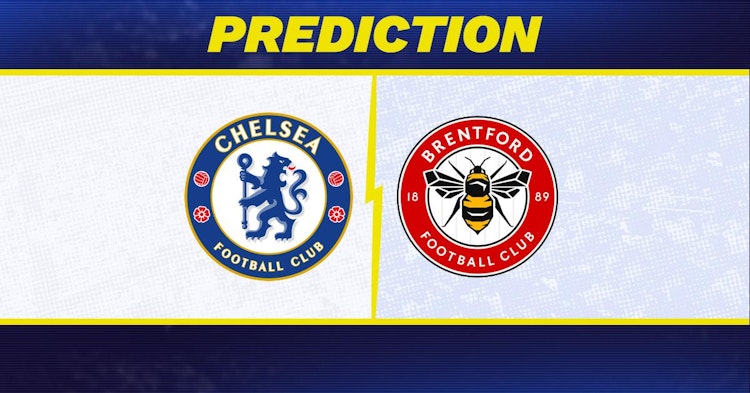 Chelsea-Brentford Predictions and Game Preview.
