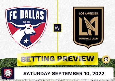 FC Dallas vs. Los Angeles FC Prediction - Sep 10, 2022