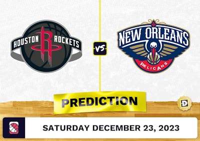 Houston Rockets vs. New Orleans Pelicans Prediction, Odds, NBA Picks  [12/23/2023]