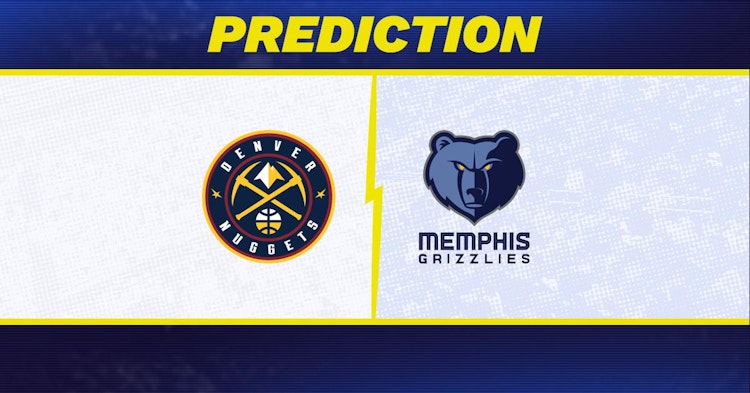 Denver Nuggets-Memphis Grizzlies Predictions and Game Preview.