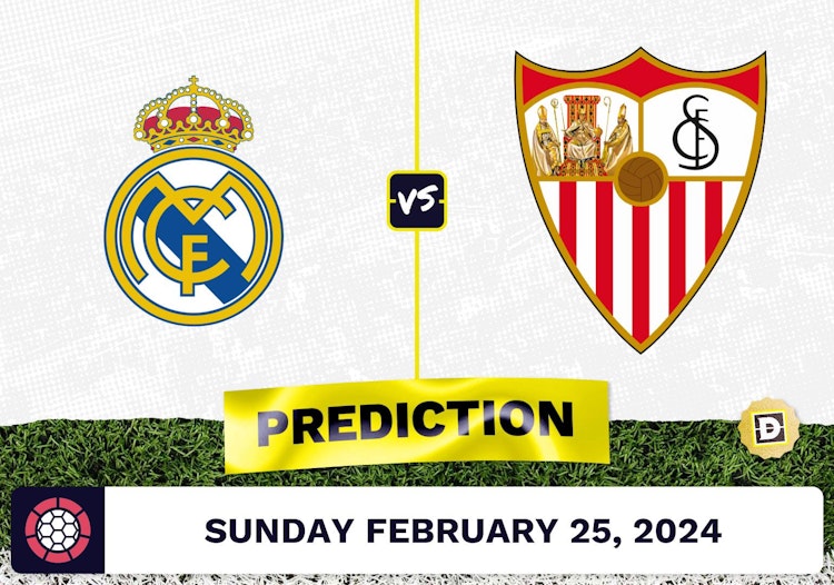 Real Madrid vs. Sevilla Prediction, Odds, La Liga Picks [2/25/2024]