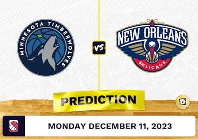 Minnesota Timberwolves vs. New Orleans Pelicans: Prediction, Odds, Picks for NBA Monday [12/11/2023]