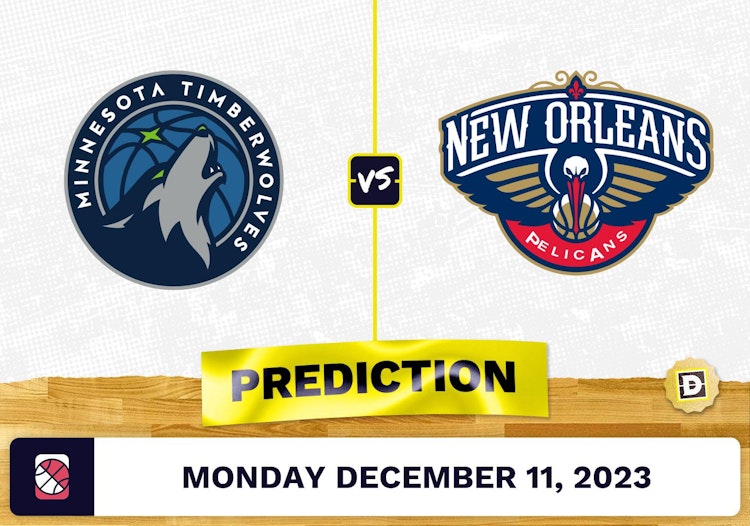 Minnesota Timberwolves vs. New Orleans Pelicans: Prediction, Odds, Picks for NBA Monday [12/11/2023]