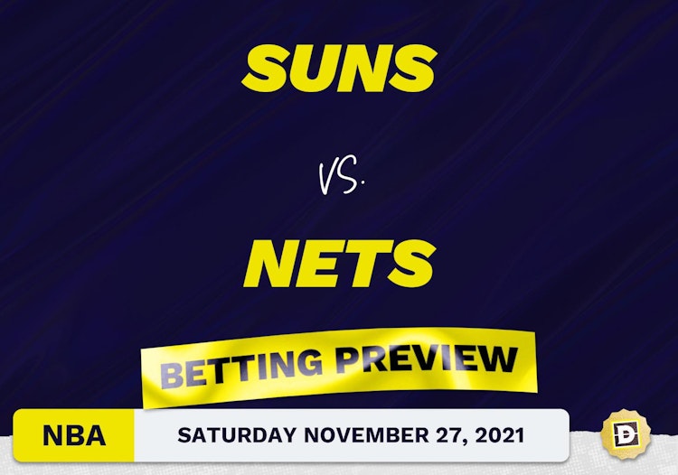 Suns vs. Nets Predictions and Odds - Nov 27, 2021