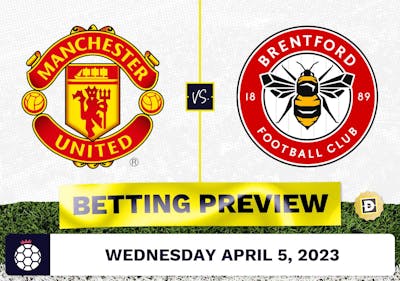 Manchester United vs. Brentford Prediction and Odds - Apr 5, 2023