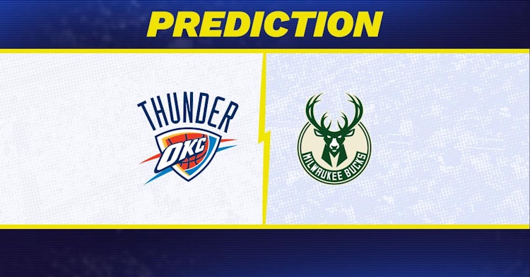 Oklahoma City Thunder-Milwaukee Bucks Predictions and Game Preview.