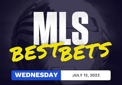 MLS Best Bets Today [Wednesday 7/12/2023]