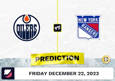 Edmonton Oilers vs. NY Rangers Prediction, Odds, NHL Picks  [12/22/2023]