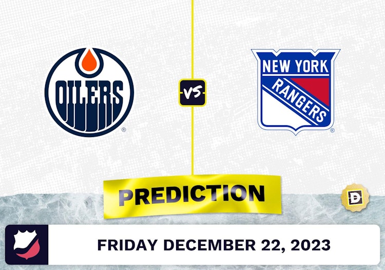 Edmonton Oilers vs. NY Rangers Prediction, Odds, NHL Picks  [12/22/2023]