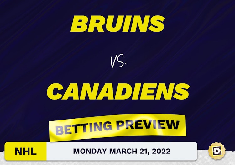 Bruins vs. Canadiens Predictions and Odds - Mar 21, 2022