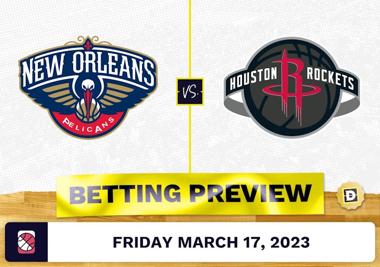 Pelicans vs. Rockets Prediction and Odds - Mar 17, 2023