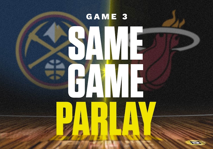 2023 NBA Finals: Same Game Parlay for Denver Nuggets vs. Miami Heat Game 3