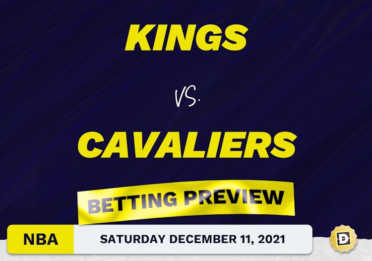 Kings vs. Cavaliers Predictions and Odds - Dec 11, 2021