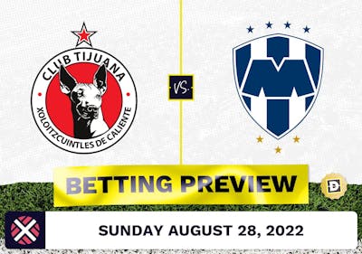 Club Tijuana vs. Monterrey Prediction and Odds - Aug 28, 2022