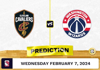 Cleveland Cavaliers vs. Washington Wizards Prediction, Odds, NBA Picks [2/7/2024]