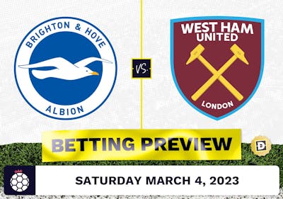 Brighton vs. West Ham Prediction and Odds - Mar 4, 2023