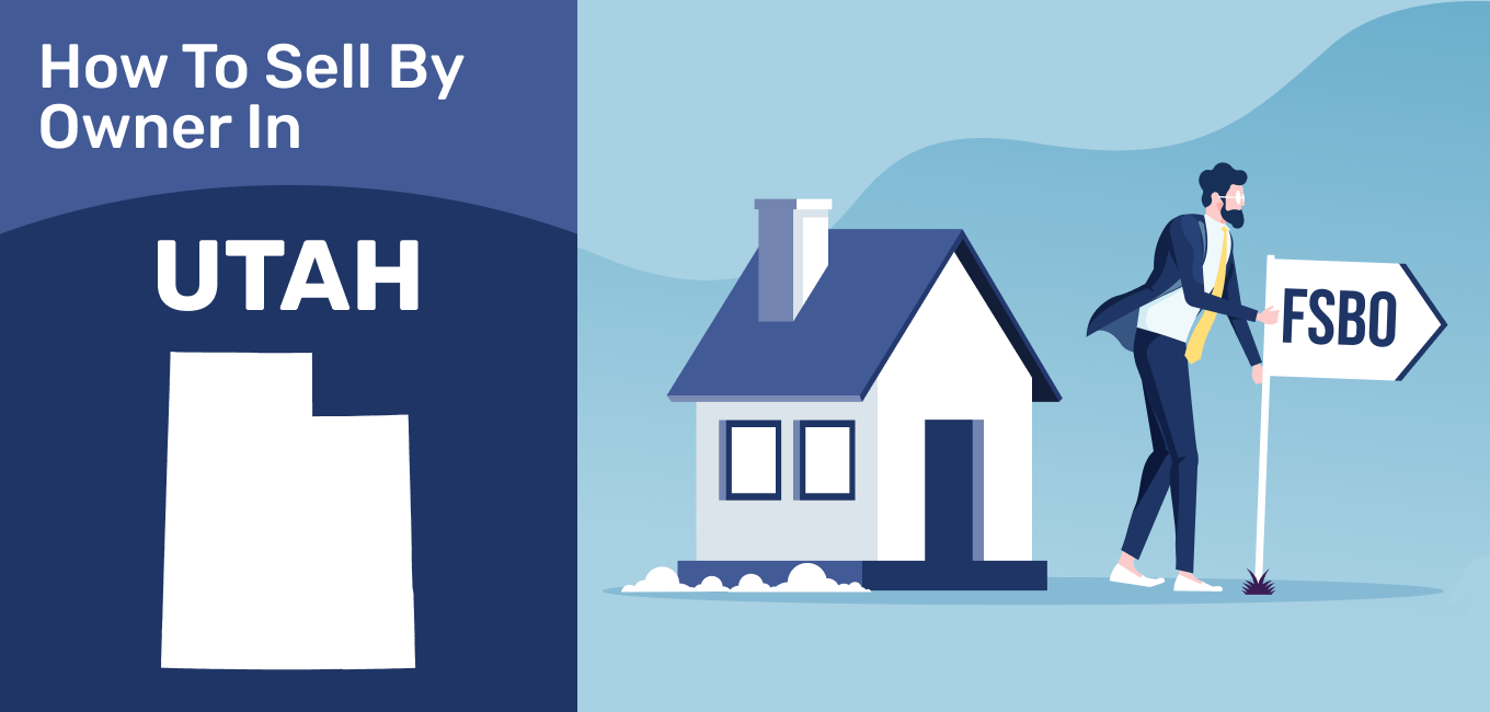 How To Sell A House By Owner In Utah 2021 Update