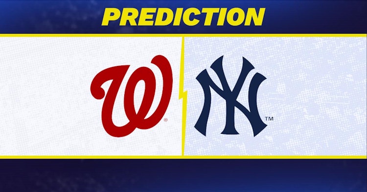 Washington Nationals-New York Yankees Predictions and Game Preview.