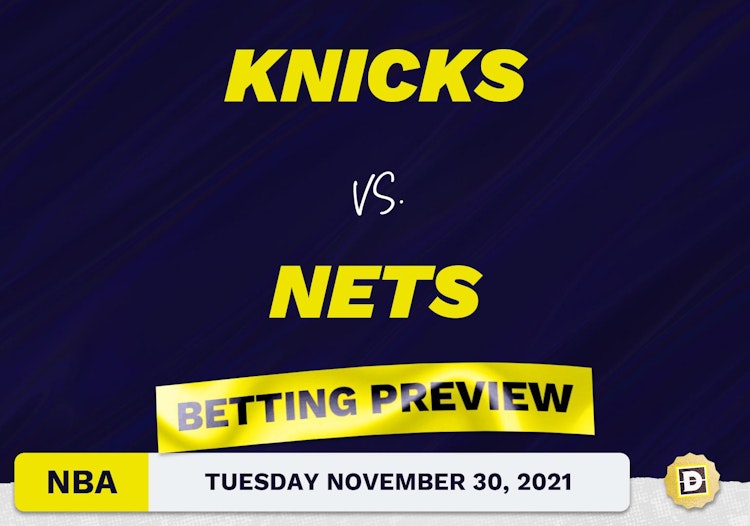 Knicks vs. Nets Predictions and Odds - Nov 30, 2021