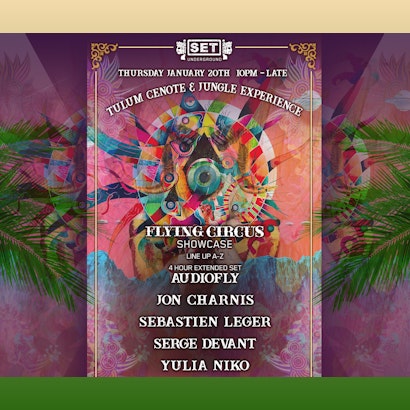 Flying Circus Showcase, SET Underground