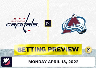 Capitals vs. Avalanche Prediction and Odds - Apr 18, 2022