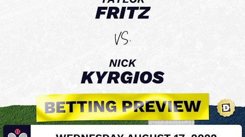 Taylor Fritz vs. Nick Kyrgios Predictions - Aug 17, 2022