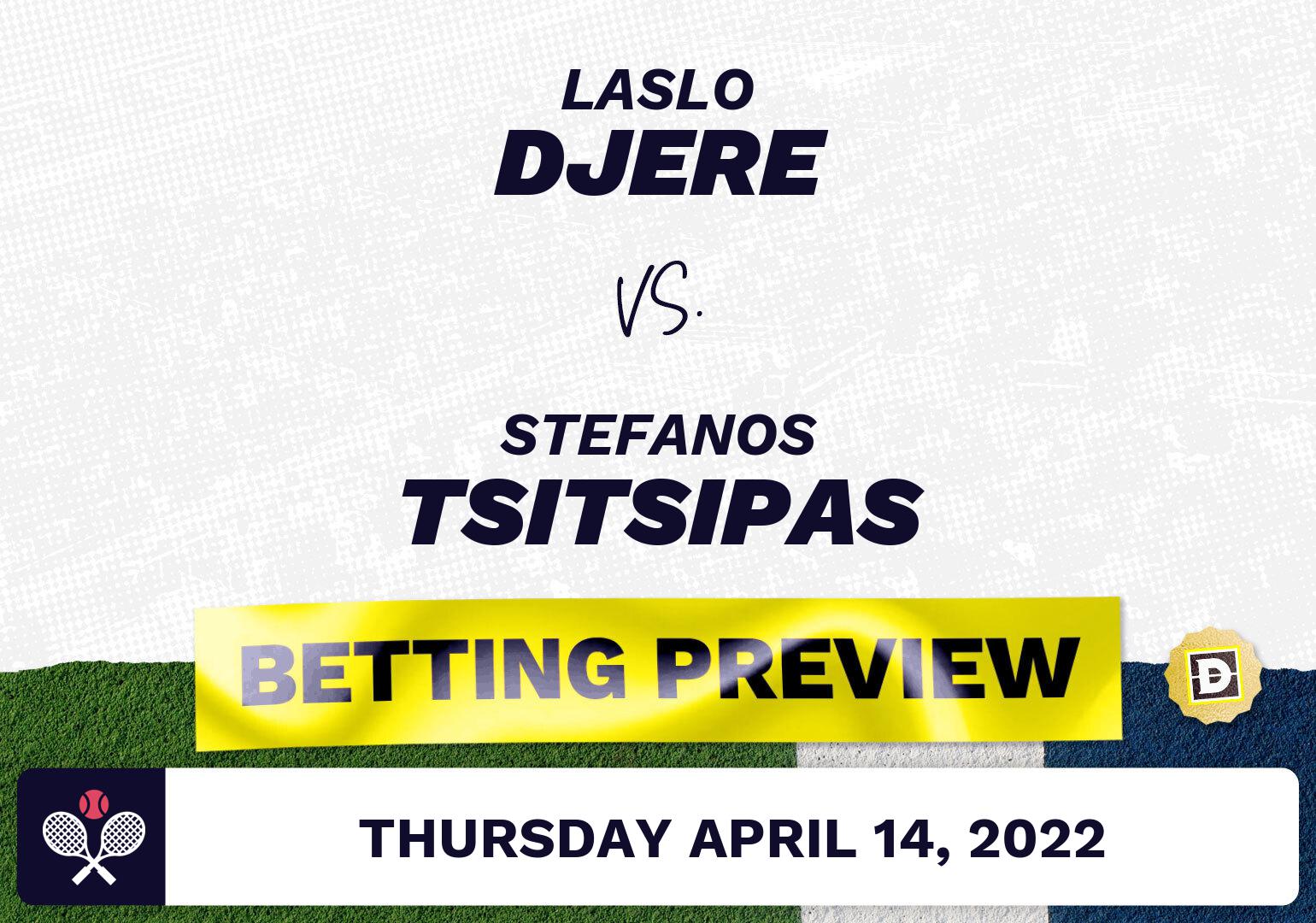 Laslo Djere vs. Stefanos Tsitsipas Predictions - Apr 14, 2022