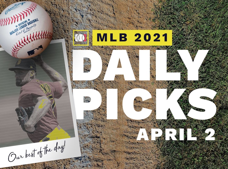Best MLB Betting Picks and Parlays: Friday April 2, 2021