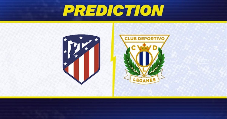 Atletico Madrid-Leganes Predictions and Game Preview.