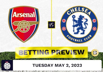 Arsenal vs. Chelsea Prediction and Odds - May 2, 2023