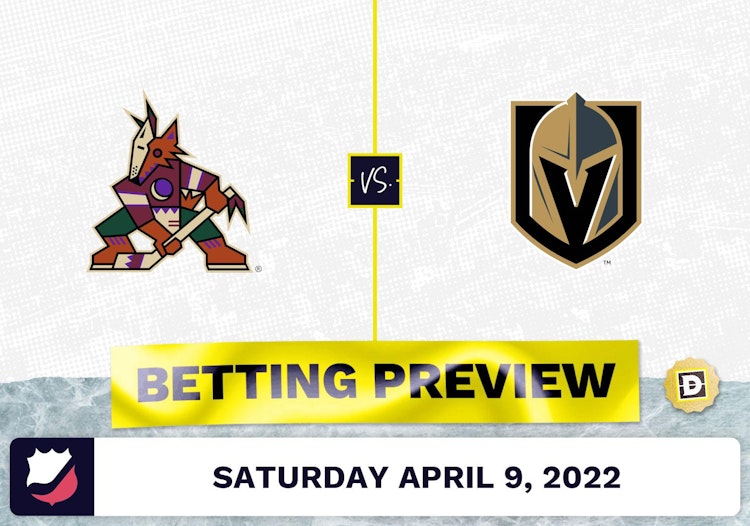 Coyotes vs. Golden Knights Prediction and Odds - Apr 9, 2022