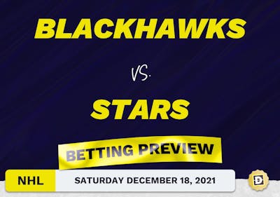 Blackhawks vs. Stars Predictions and Odds - Dec 18, 2021