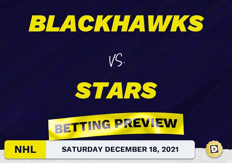 Blackhawks vs. Stars Predictions and Odds - Dec 18, 2021